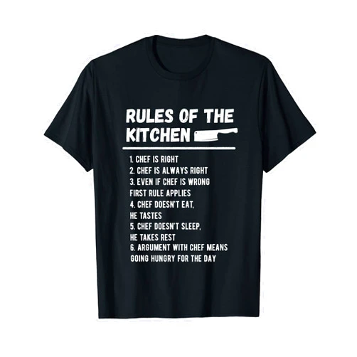 Chefs In The Kitchen Co. Rules Of The Kitchen Funny Master Cook Restaurant Chef Joke T-Shirt