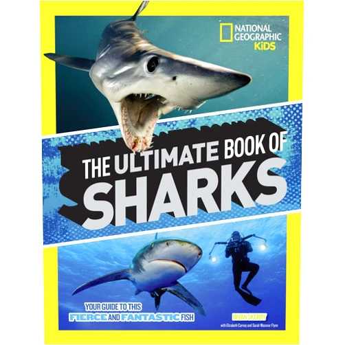 Brian Skerry The Ultimate Book of Sharks (National Geographic Kids)