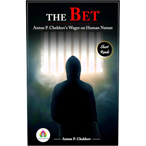 By Anton P. Chekhov (Author) Format: Kindle Edition The Bet: Anton P. Chekhov's Wager on Human Nature