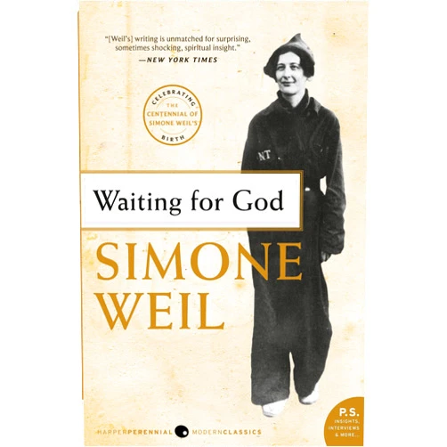 Simone Weil Waiting for God