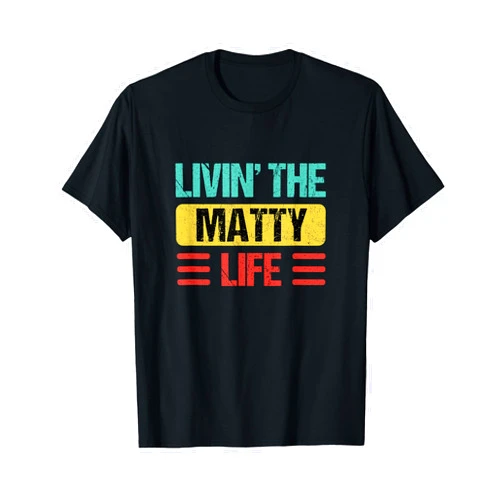 Matty Name Shirts & Gifts Matty Name T-Shirt