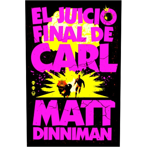 Matt Dinniman El juicio final de Carl / Carl's Doomsday Scenario (Carl El Mazmorrero) (Spanish Edition)