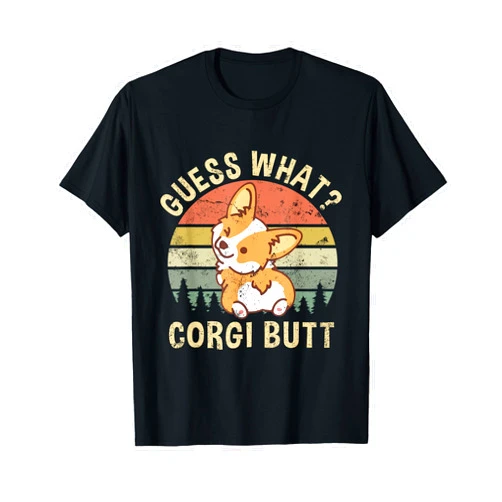 Guess What Corgi Butt Cute Graphic For Owner Lover Guess What Corgi Butt Funny Corgi Dog Gift Pun Shirt Vintage T-Shirt