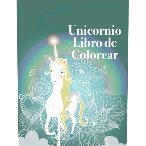 Spanish Edition by Valentina Bravo (Author) Unicornio Libro de Colorear: Un divertido libro para colorear para niños preescolares y edades 8-12; con 100 diseños bellos (Spanish Edition)