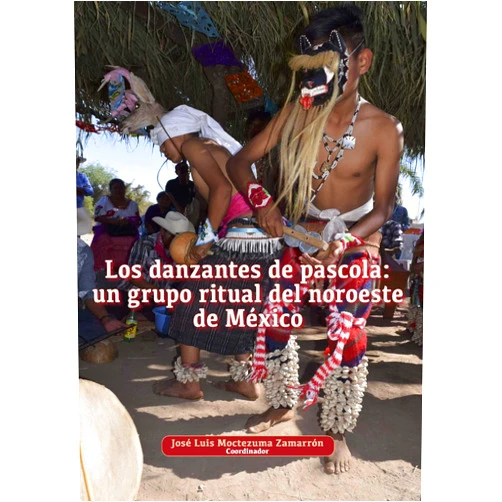 Spanish Edition by José Luis Moctezuma Zamarrón (Author), Miguel Olmos Aguilera (Author), Pablo César Sánchez Pichardo (Author), Antolín Vázquez Valenzuela (Author), Hugo Eduardo López Aceves (Author), Luis Antonio Hernández Ayala (Author), Trinidad Ruiz Ruiz (Author), Gildardo Valencia Piña (Author), Claudia Jean Harriss Clare (Author), Alejandro Aguilar Zeleny (Author), Ana Paula Pintado Cortina (Author) & 9 more Format: Kindle Edition Los danzantes de pascola: un grupo ritual del noroeste de México (Spanish Edition)