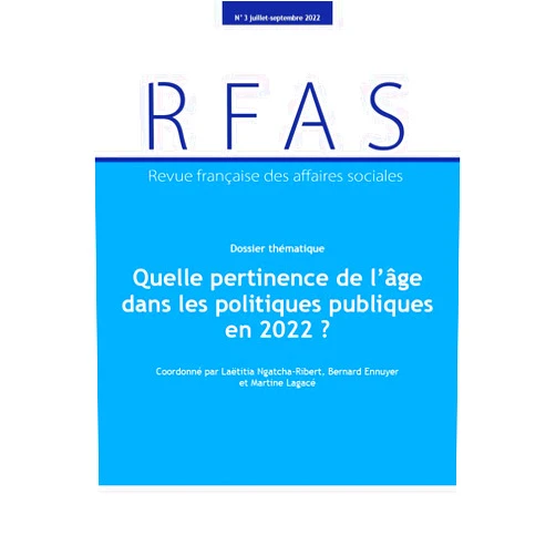 French Edition by Bernard Ennuyer (Author), Marie Beaulieu (Author), Martine Lagacé (Author), Ngatcha-ribert Laëtitia (Author) & 1 more Quelle pertinence de l'âge dans les politiques publiques en 2022 ?