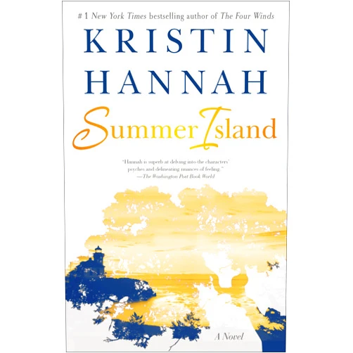 Kristin Hannah Summer Island: A Novel