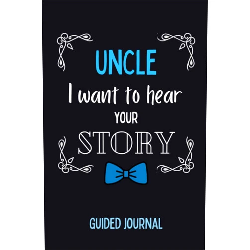 By Eloïse W. (Author) Uncle I want to hear your story: Uncle, tell me your story - A Family's guided journal - Memories book - Share his life, his love, his thoughts, his stories - Great gift for uncle and family.