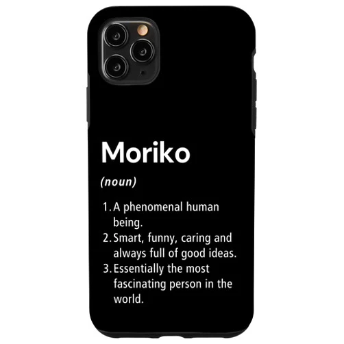 Moriko Birthday Name Definition Funny iPhone 11 Pro Max Moriko Name Definition Funny Dictionary Case
