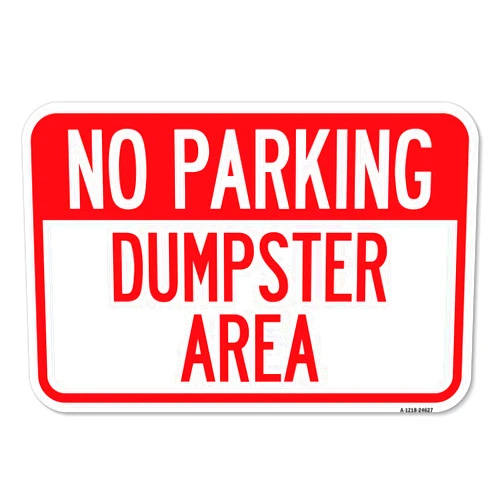SignMission No Parking Dumpster Area | 12