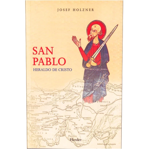 Josef Holzner,José Montserrat,Manuel de Montoliu,Ambar comunicación visual San Pablo: Heraldo de Cristo (Spanish Edition)