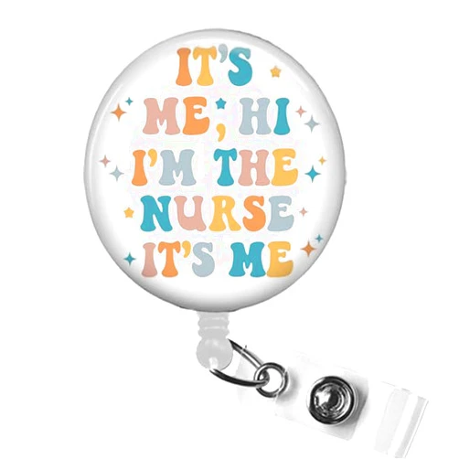 SCRAPHEART It's Me Hi I'm The Nurse It's Me Badge Reel, I'm The Problem Badge Reel, Funny Badge Holder, Swift Badge, Nurse Gift, NICU Badge ID Holder, L&D Nursing Gifts, RN Badge Clip
