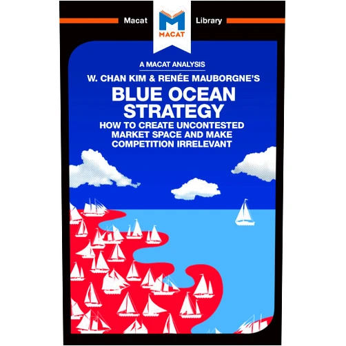 By Andreas Mebert (Author), Stephanie Lowe (Author) Format: Kindle Edition An Analysis of W. Chan Kim and Renée Mauborgne's Blue Ocean Strategy: How to Create Uncontested Market Space (The Macat Library)