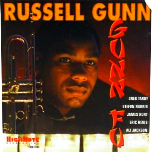 Russell Gunn Format: Audio CD Gunn Fu