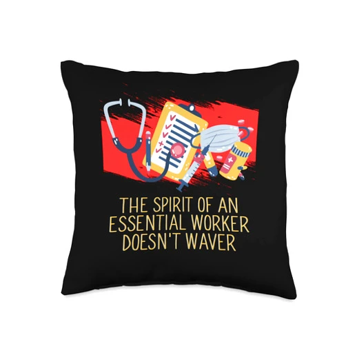 Frontline Worker Inspirational Medical Staff Spirit of an Essential Worker Frontliner Motivational Quote Throw Pillow, 16x16, Multicolor