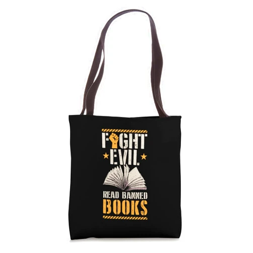 Nerdy Literary Essentials For Banned Book Reading Fight Evil Read Banned Books Literary Teacher Librarian Tote Bag