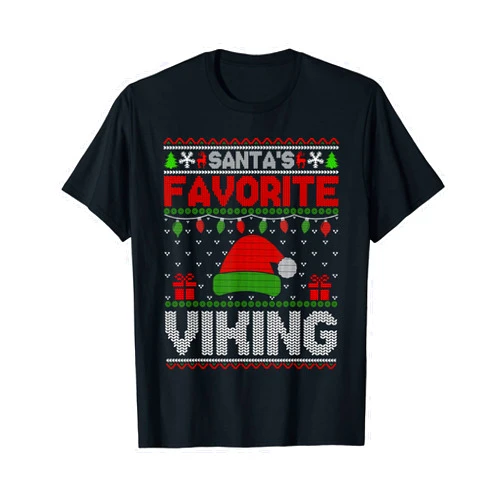 Santa Hat Ugly Christmas Sweater Outfits Co Ugly Xmas Sweater Matching Funny Santa's Favorite Viking T-Shirt
