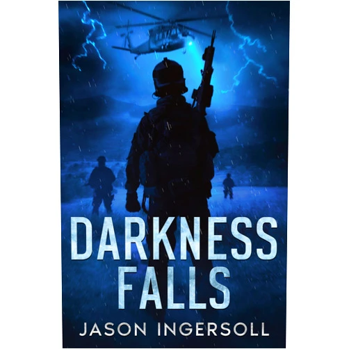 By Jason Ingersoll (Author) Format: Kindle Edition Darkness Falls (The Dark Horse Initiative Book 2)