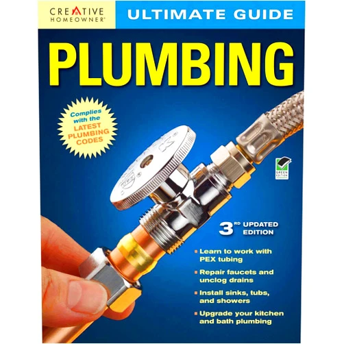 Editors of Creative Homeowner,Home Improvement,Plumbing,How-To Ultimate Guide: Plumbing, 3rd edition