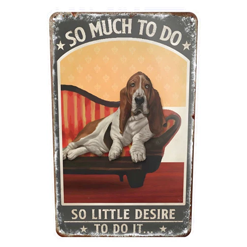 Gnelde Funny Metal Sign Basset Hound Dog So Much to Do So Little Desire to Do It Tin Sign Home Kitchen Bar Farmhouse Ranch Cafe Club Cave Wall Decor Vintage Dog Tin Sign 12 X 8 Inch
