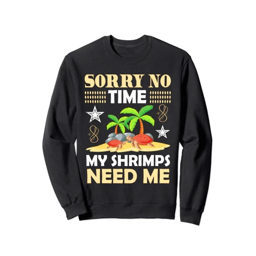 Aquascaping Gifts for Shrimp Fancier Aquascaping - Aquarium Shrimps Sweatshirt