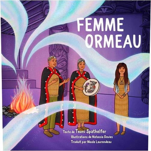 French Edition by Teoni Spathelfer (Author), Natassia Davies (Illustrator), Nicole Laurendeau (Translator) & 0 more Format: Kindle Edition Femme Ormeau (Little Wolf Series) (French Edition)