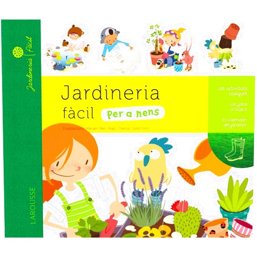 Larousse Editorial,Màriam Ben-Arab Canela Jardineria fàcil per a nens