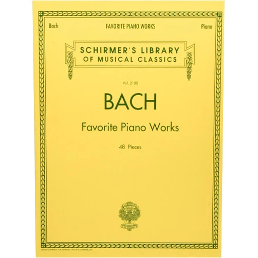 Johann Sebastian Bach Bach Favorite Piano Works: Schirmer Library of Classics Volume 2100 (Schirmer's Library of Musical Classics, 2100)