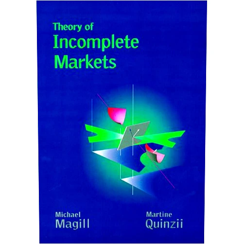 By Michael Magill (Author), Martine Quinzii (Author) Theory of Incomplete Markets, Vol. 1