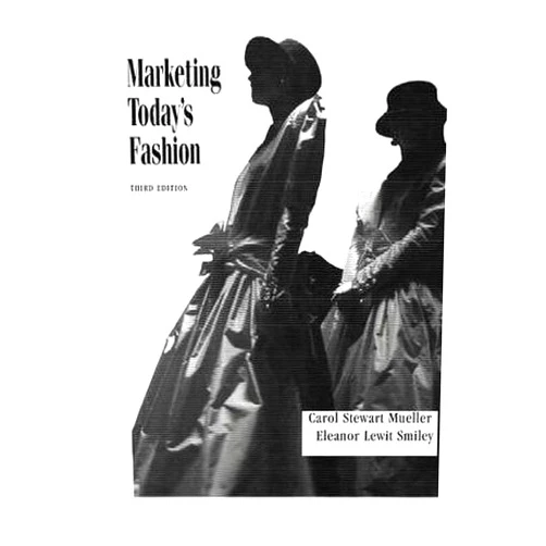 By Carol Stewart Mueller (Author) [(Marketing Today's Fashion )] [Author: Carol Stewart Mueller] [Sep-1994]