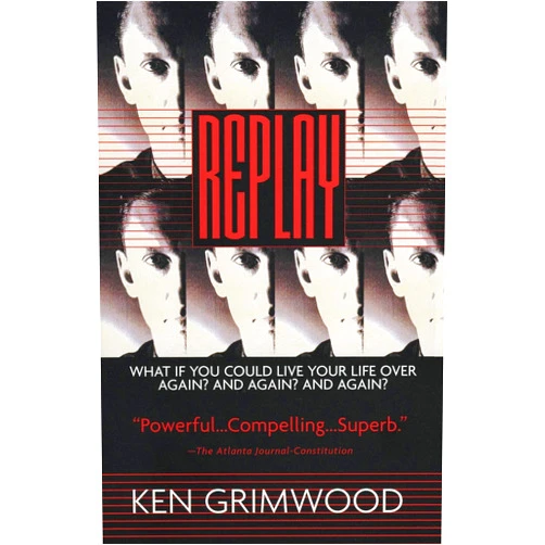 Ken Grimwood Replay