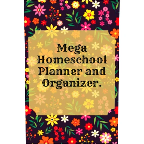 Magic juanpa Mega Homeschool Planner and Organizer Soft Flora.: Fully Customizable Planner, Organizer, and Record Keeper for Homeschool Families big or Small - ... and journal your best memories for the year.