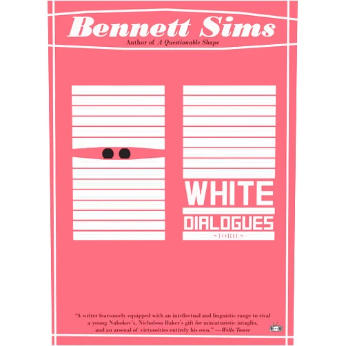 By Bennett Sims (Author) Format: Kindle Edition White Dialogues