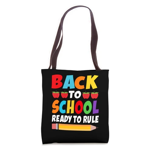 First Day Of School Gifts & Back To School Gifts Back To School Ready To Rule Design For Teacher & Student Tote Bag