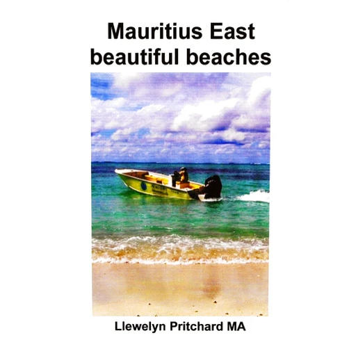 Llewelyn Pritchard M.A. Mauritius East beautiful beaches (Photo Albums) (Japanese Edition)