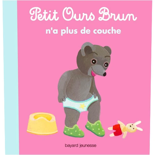 Marie Aubinais,Céline Bour-Chollet,Danièle Bour Petit Ours Brun n'a plus de couche (Mon petit album Petit Ours Brun) (French Edition)