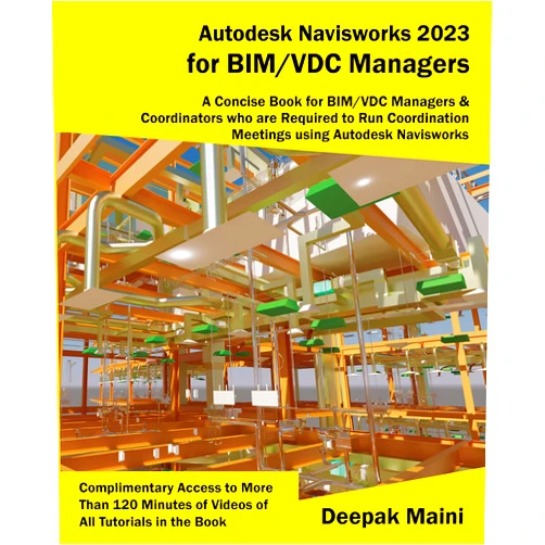 By Deepak Maini (Author) Format: Kindle Edition Autodesk Navisworks 2023 for BIM/VDC Managers