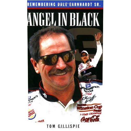 By Tom Gillispie (Author) Angel in Black: Remembering Dale Earnhardt Sr.