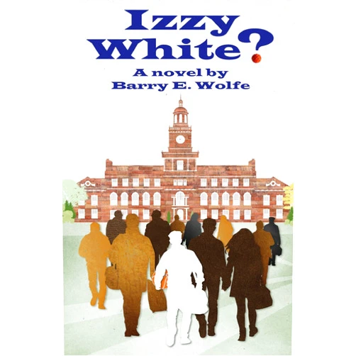 By Dr. Barry Wolfe (Author) Izzy White?