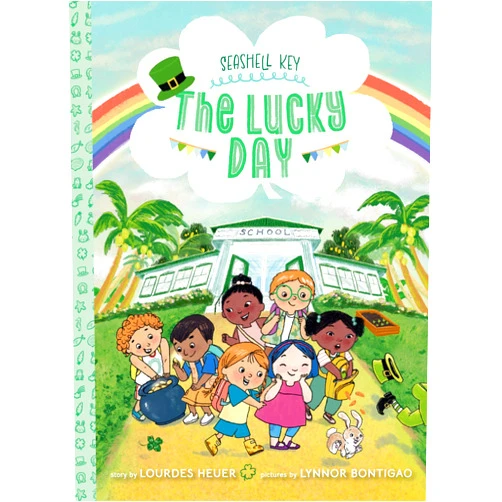 By Lourdes Heuer (Author), Lynnor Bontigao (Illustrator) The Lucky Day (Seashell Key #3): A Chapter Book
