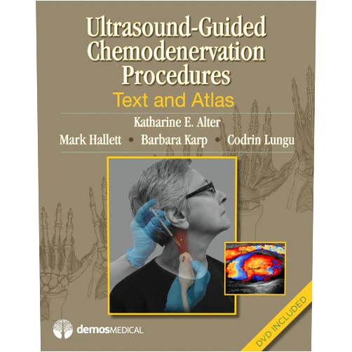 Katharine E Alter MD Ultrasound-Guided Chemodenervation Procedures: Text and Atlas