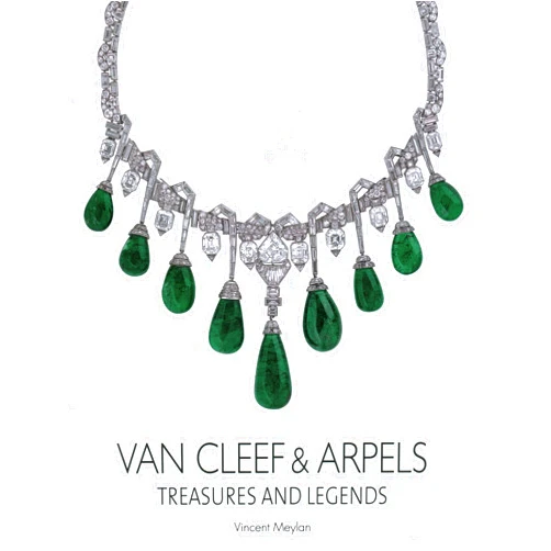 Vincent Meylan Van Cleef and Arpels: Treasures and Legends