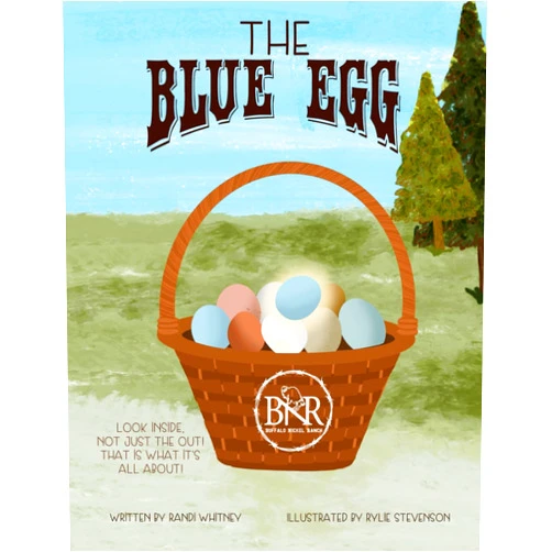 Randi Whitney,Rylie Stevenson The Blue Egg (Buffalo Nickel Ranch Children's Books)