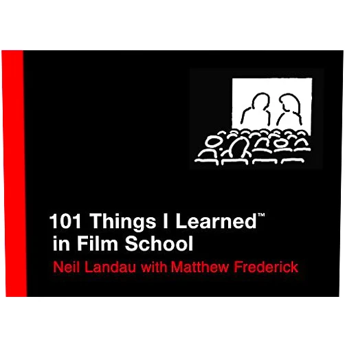 By Neil Landau (Author) 101 Things I Learned in Film School by Neil Landau(2010-05-20)