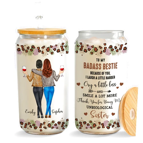 GIFTSV Personalized Clear Glass Can, Badass Bestie Cup, Bestie Gift For Women, Sister Gifts, Because Of You I Laugh A Little Harder Friendship, Birthday Gifts For Women Friendship