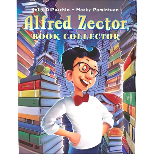Kelly DiPucchio,Macky Pamintuan Alfred Zector, Book Collector