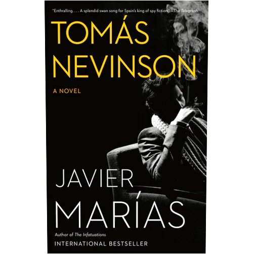 Javier Marías,Margaret Jull Costa Tomás Nevinson: A novel