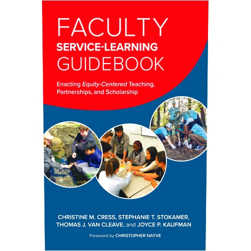 By Christine M. Cress (Author), Stephanie T. Stokamer (Author), Thomas J. Van Cleave (Author), Joyce P. Kaufman (Author), Christopher Nayve (Foreword) & 2 more Format: Kindle Edition Faculty Service-Learning Guidebook: Enacting Equity-Centered Teaching, Partnerships, and Scholarship