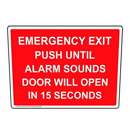 ComplianceSigns.com Emergency Exit Push Until Alarm Sounds Door Will Open In 15 Seconds Sign, 10x7 inch Plastic for Enter/Exit
