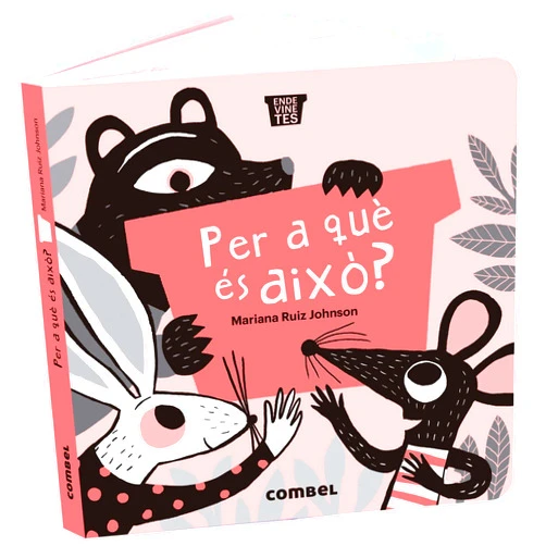 Catalan Edition by Mariana Ruiz Johnson (Author, Illustrator), Aurora Ballester Gassó (Translator) Per a què és això?